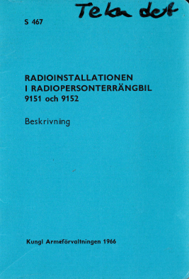 Radioinstallationen i radiopersonterrängbil 9151 och 9152