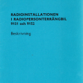 Mer information om "Radioinstallationen i radiopersonterrängbil 9151 och 9152"